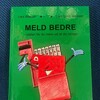 Blakset/Lund Madsen: Meld Bedre