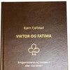 Fjellstad: Viktor og Fatima