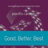 Larsson: Good, Better, Best