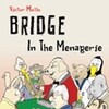 Mollo: Bridge in the Menagerie