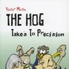Mollo: The Hog Takes to Precision